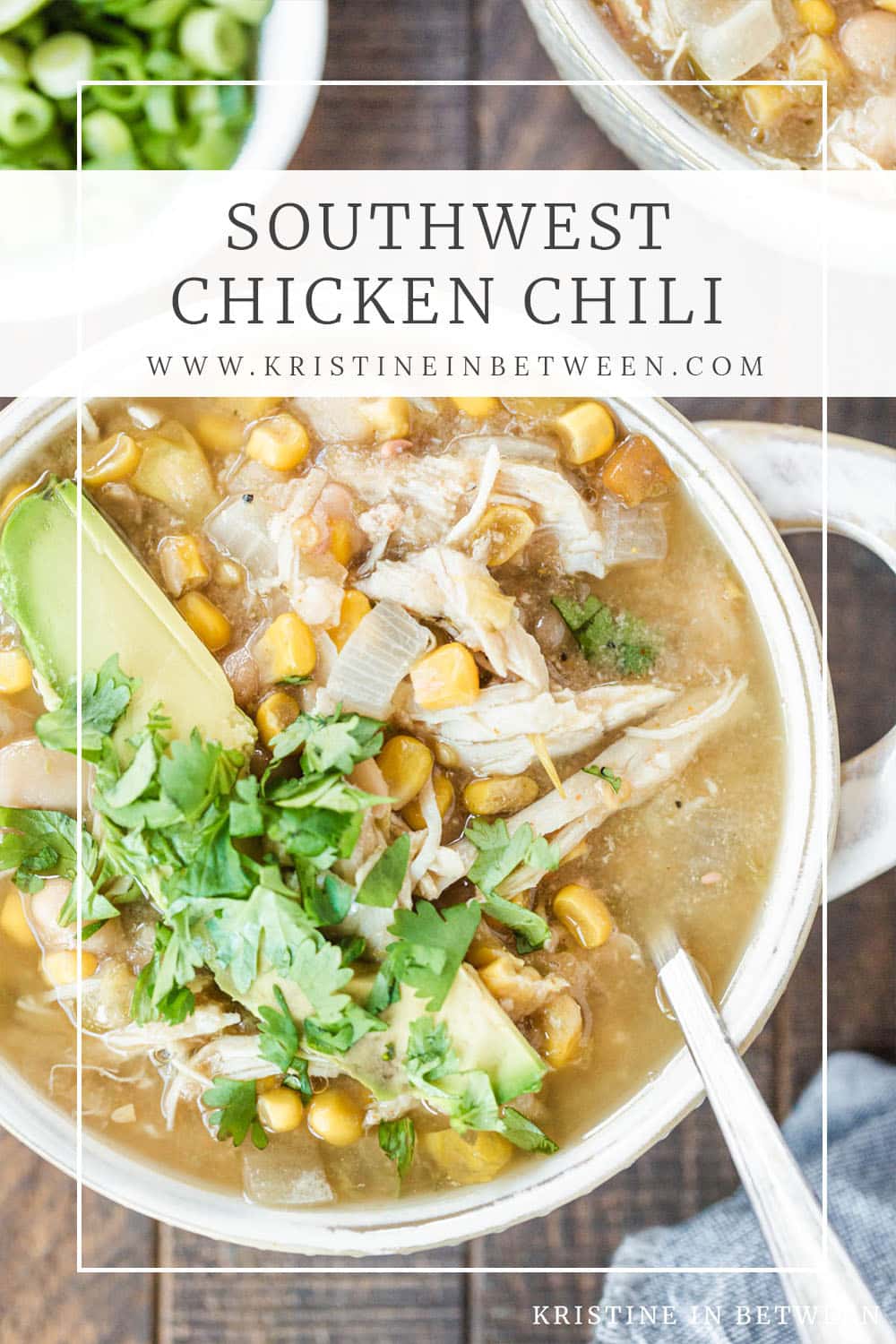 Slow Cooker Southwest Chicken Chili Kristine In Between