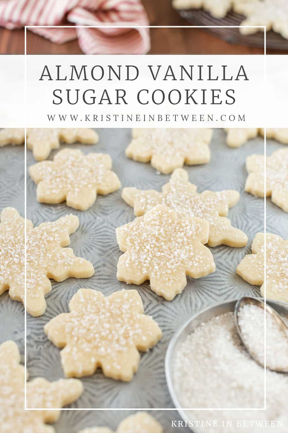 Almond Vanilla Sugar Cookies Kristine in Between