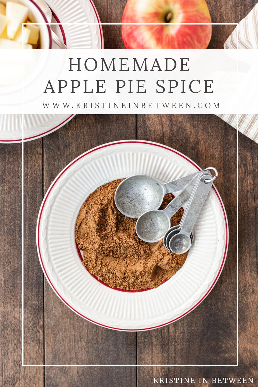 Homemade Apple Pie Spice | Kristine in Between